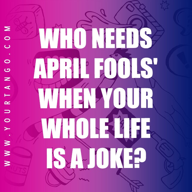 april fools quotes april fools quote