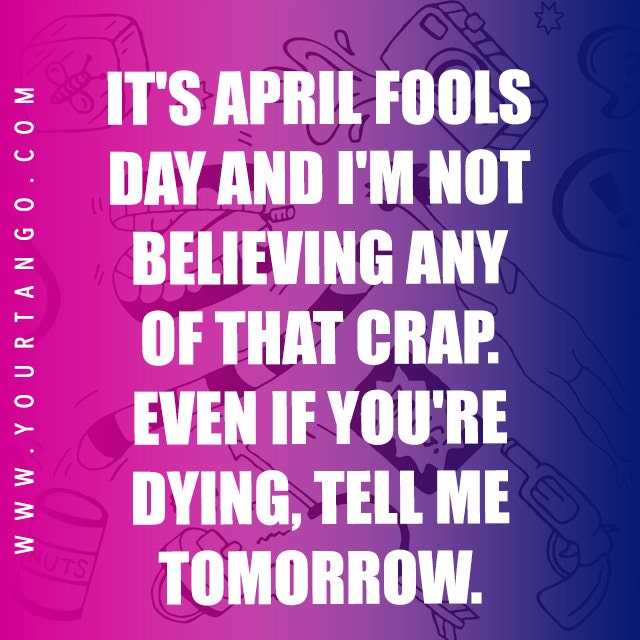 april fools quotes april fools quote