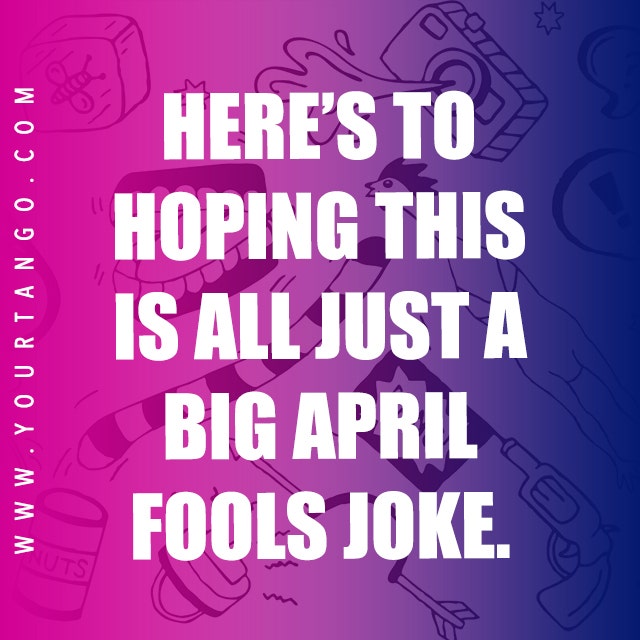 april fools quotes april fools quote
