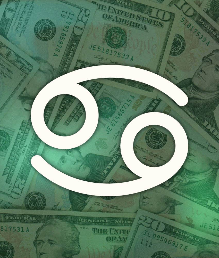 cancer zodiac signs struggle money now destined rich
