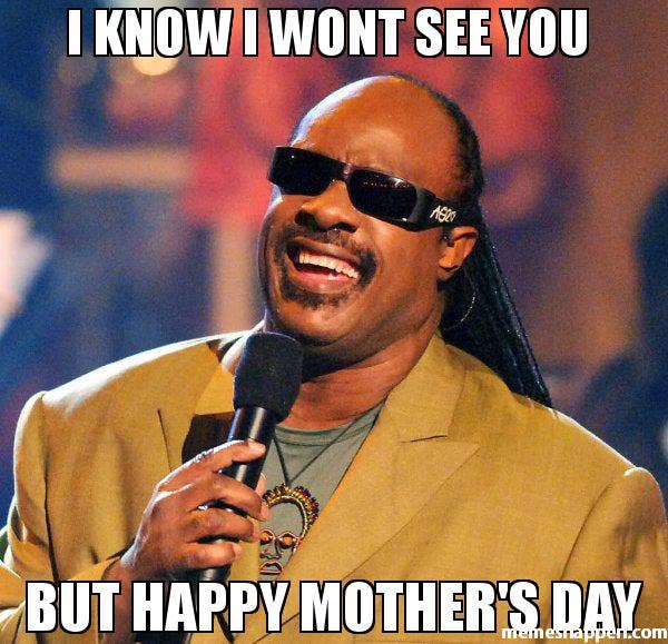 best mother's day memes funny mother's day memes