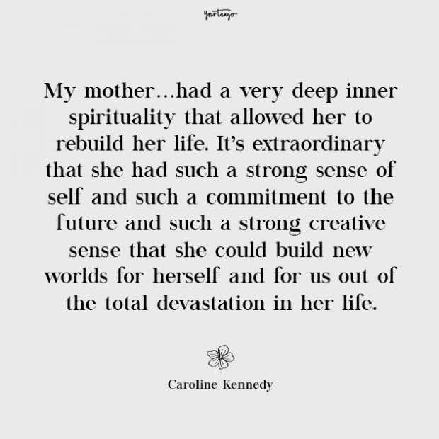 Caroline Kennedy missing mom quote Caroline Kennedy missing mom quote