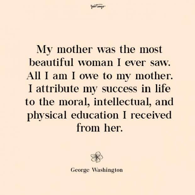 George Washington missing mom quote George Washington missing mom quote