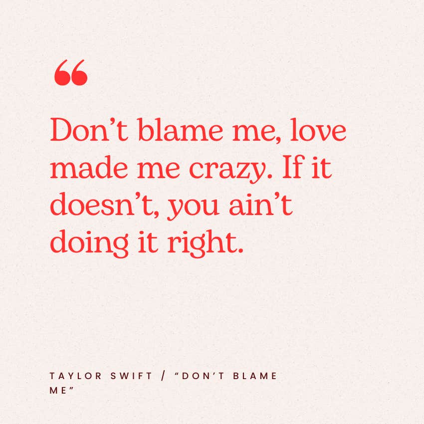 taylor swift love quotes don&amp;apos;t blame me